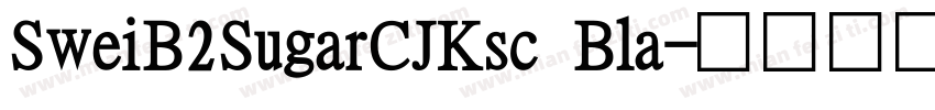 SweiB2SugarCJKsc Bla字体转换